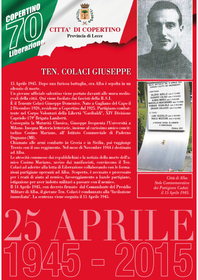 70° ANNIVERSARIO DELLA LIBERAZIONE D'ITALIA - COPERTINO  RICORDA IL TEN. ...