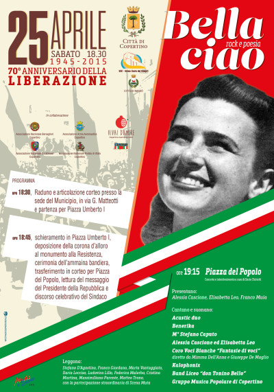 70° ANNIVERSARIO DELLA LIBERAZIONE D'ITALIA - FESTA DEL 25 APRILE 2015 